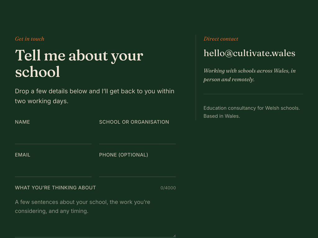 Cultivate's contact section on forest green, headed Tell me about your school, with a short enquiry form and the email address.