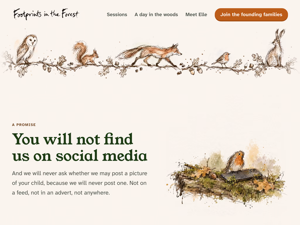 The promise page, headed You will not find us on social media, beside a drawing of a robin perched on a mossy log next to a phone left face down.